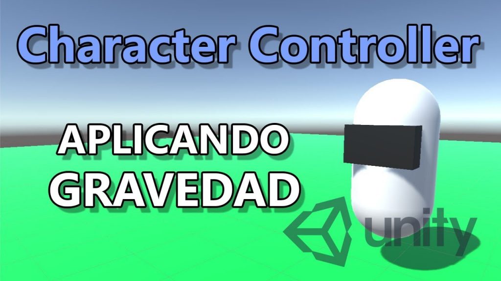 Unity Aplicando Gravedad